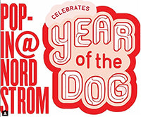 Nordstrom Pop-In Shop - Year of the Dog